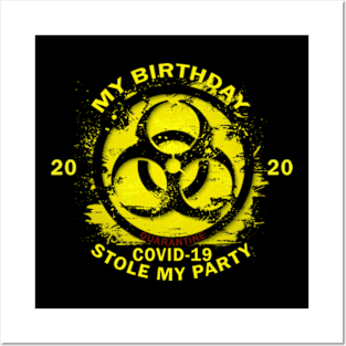 My Birthday 2020 Quarantine Posters and Art